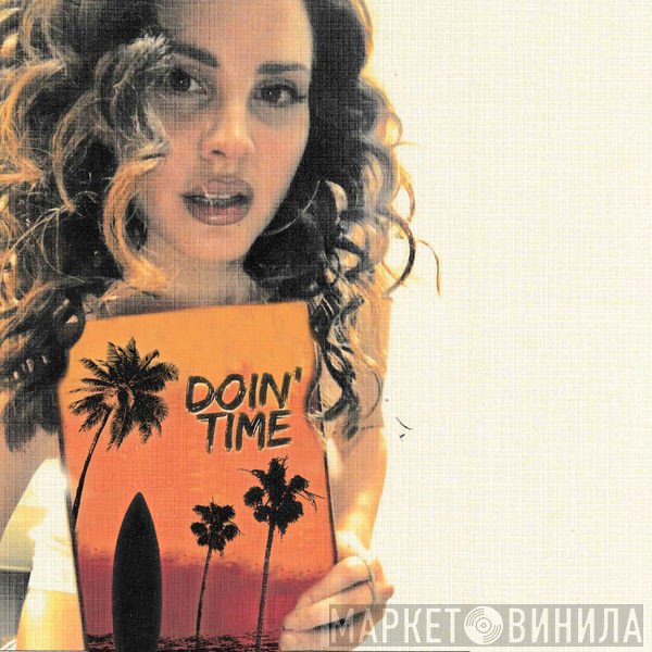 Lana Del Rey  - Doin' Time