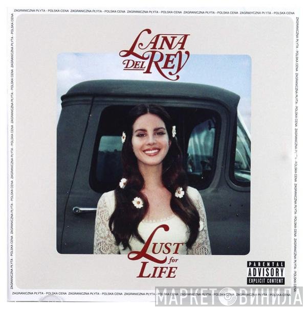 Lana Del Rey  - Lust For Life