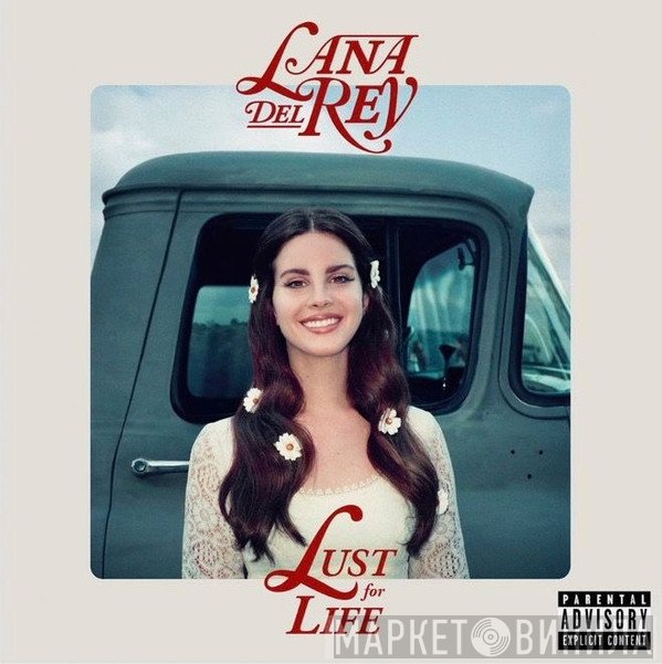 Lana Del Rey  - Lust For Life