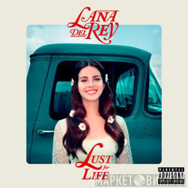 Lana Del Rey  - Lust For Life