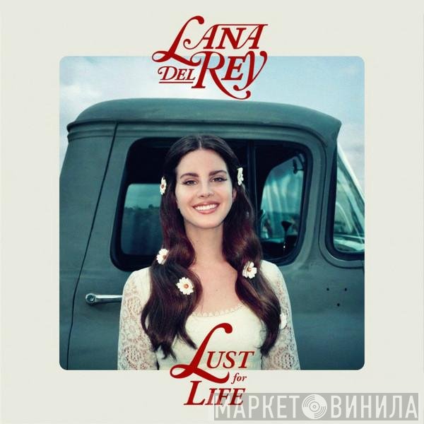 Lana Del Rey  - Lust For Life