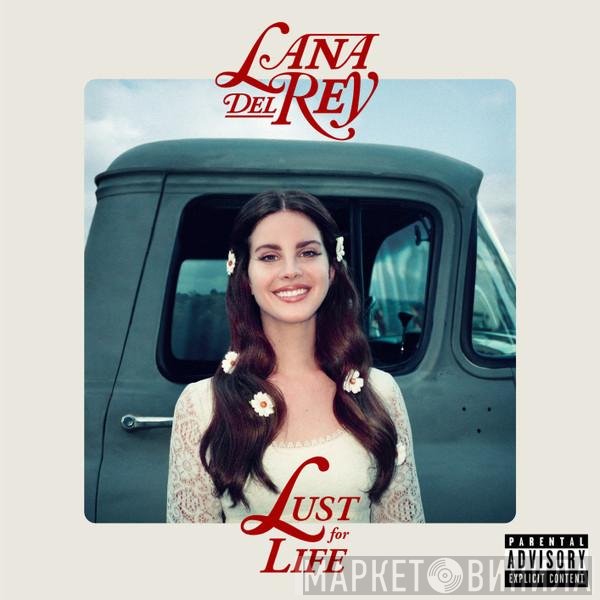 Lana Del Rey  - Lust For Life