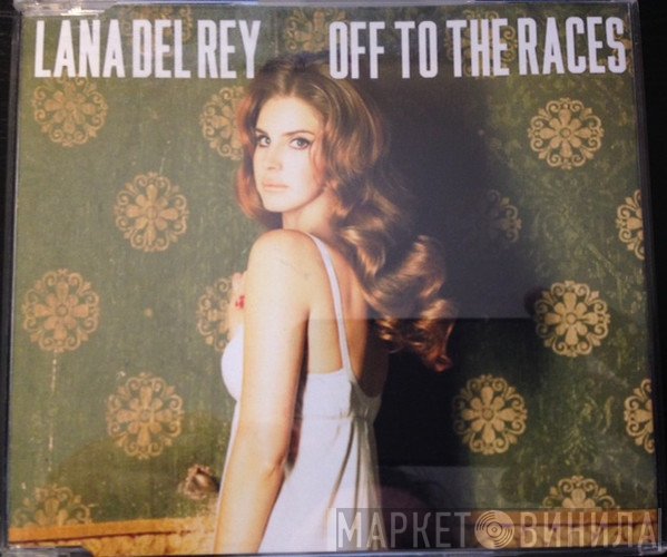 Lana Del Rey  - Off To The Races