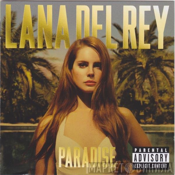 Lana Del Rey  - Paradise