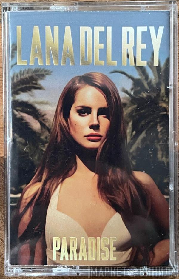 Lana Del Rey  - Paradise