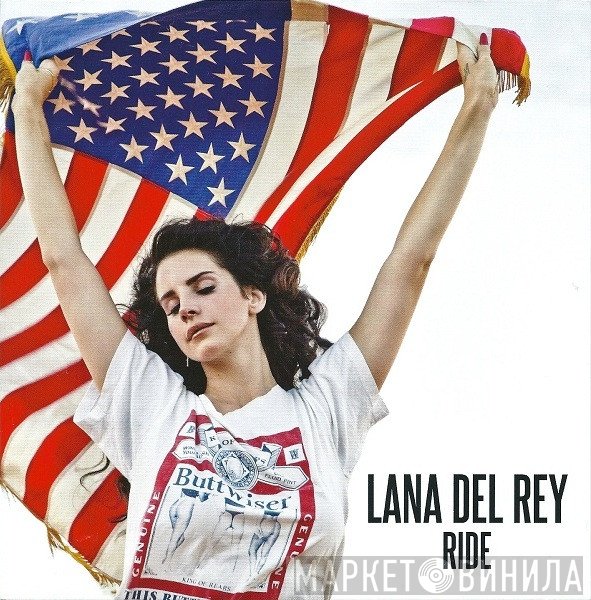 Lana Del Rey  - Ride