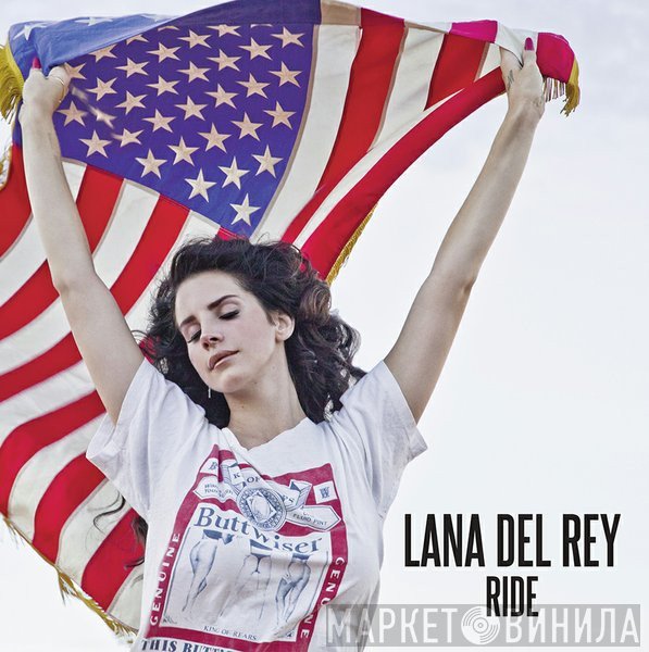 Lana Del Rey  - Ride