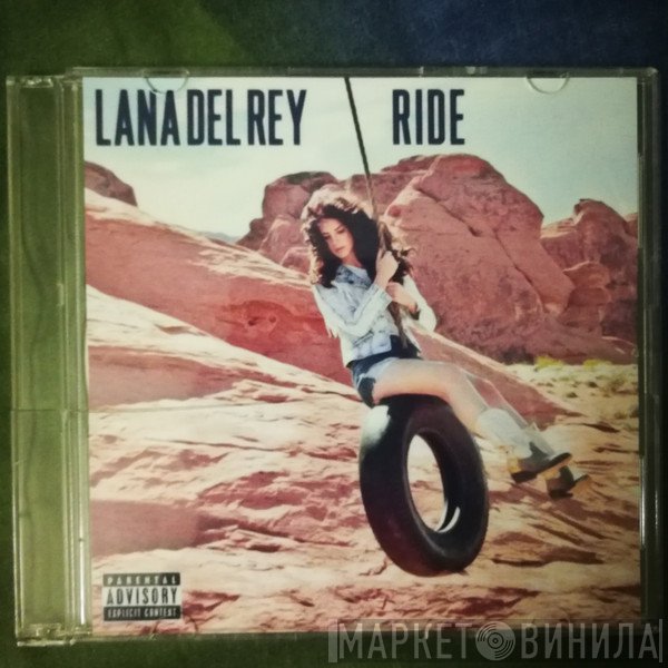 Lana Del Rey  - Ride