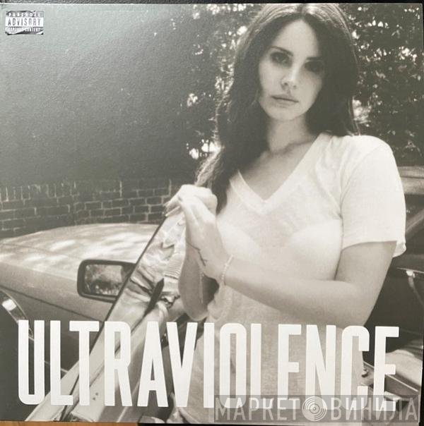 Lana Del Rey  - Ultraviolence