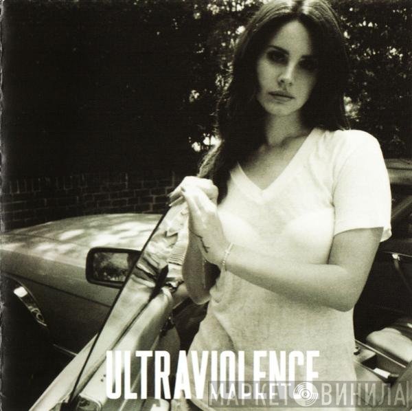 Lana Del Rey  - Ultraviolence