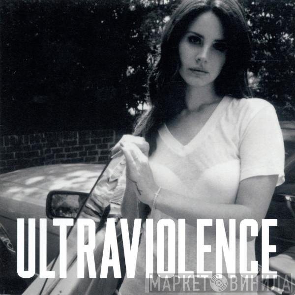 Lana Del Rey  - Ultraviolence