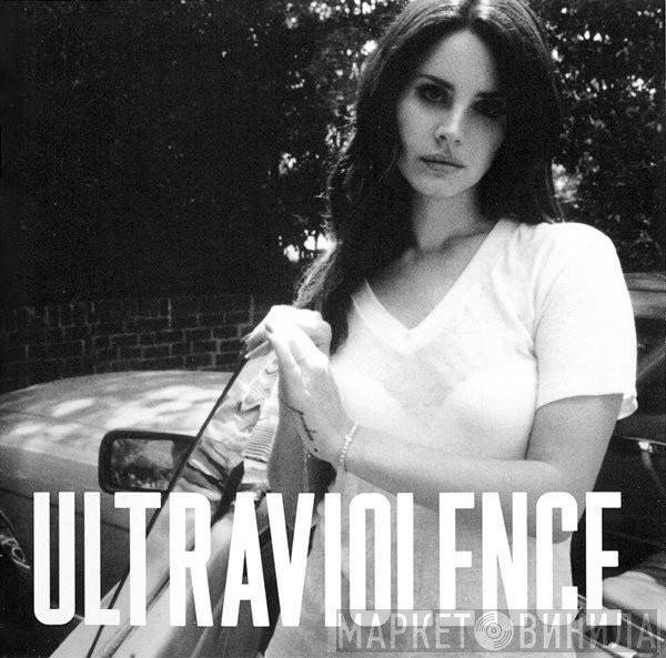 Lana Del Rey  - Ultraviolence