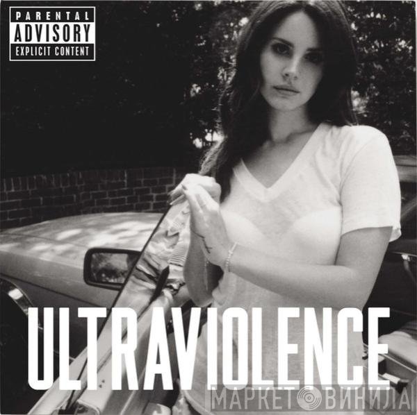Lana Del Rey  - Ultraviolence