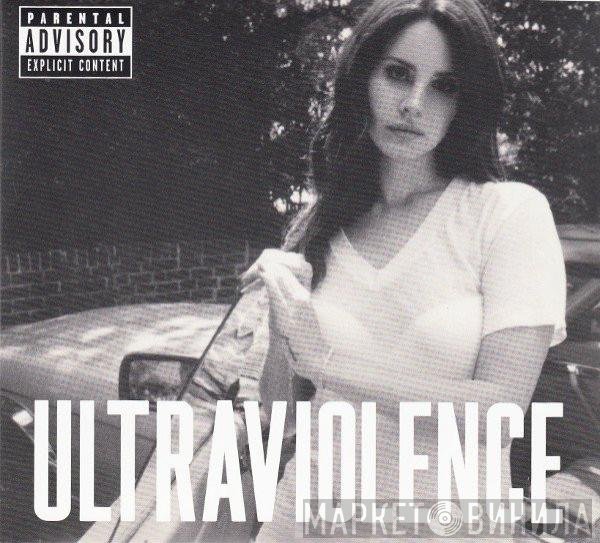 Lana Del Rey  - Ultraviolence