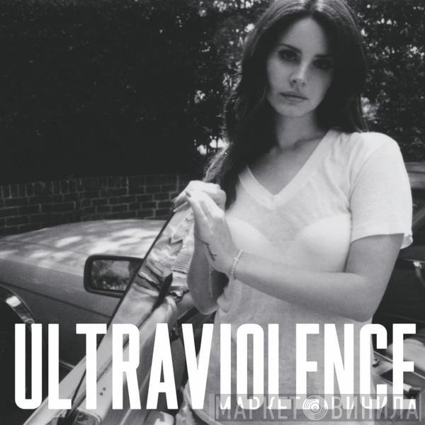Lana Del Rey  - Ultraviolence
