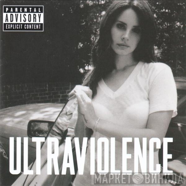 Lana Del Rey  - Ultraviolence