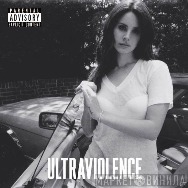 Lana Del Rey  - Ultraviolence