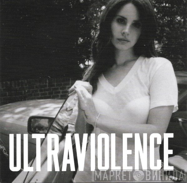 Lana Del Rey - Ultraviolence