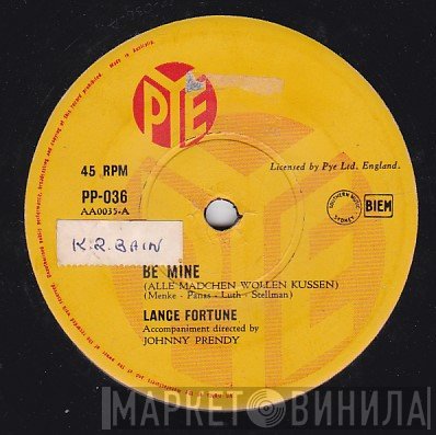 Lance Fortune - Be Mine (Alle Madchen Wollen Kussen)