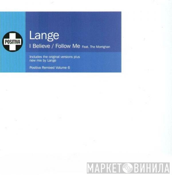 Lange - I Believe / Follow Me
