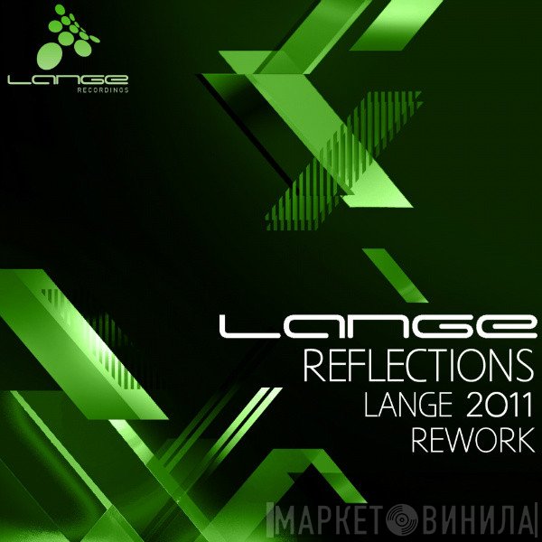 Lange  - Reflections (Lange 2011 Rework)