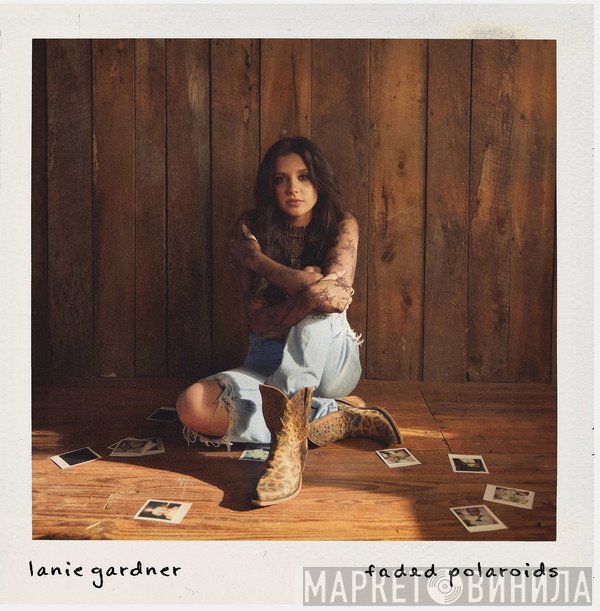 Lanie Gardner - Faded Polaroids 