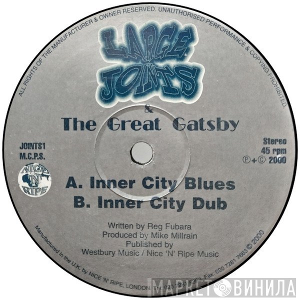 Large Joints, The Great Gatsby - Inner City Blues