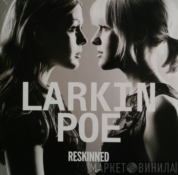 Larkin Poe - Reskinned
