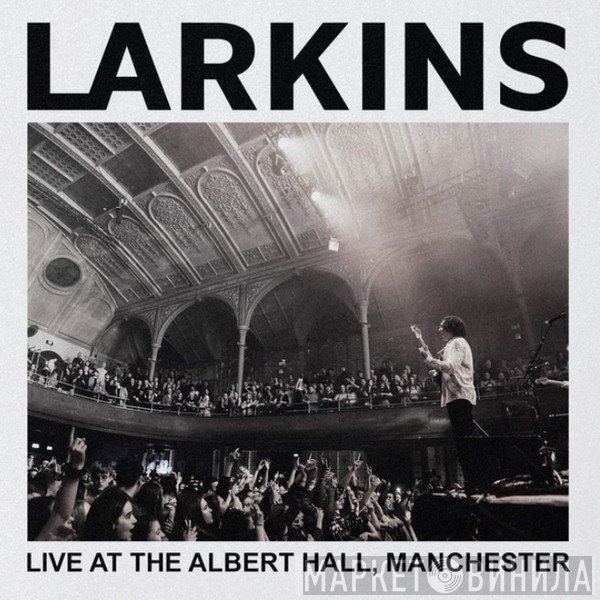 Larkins - Larkins: Live at the Albert Hall, Manchester
