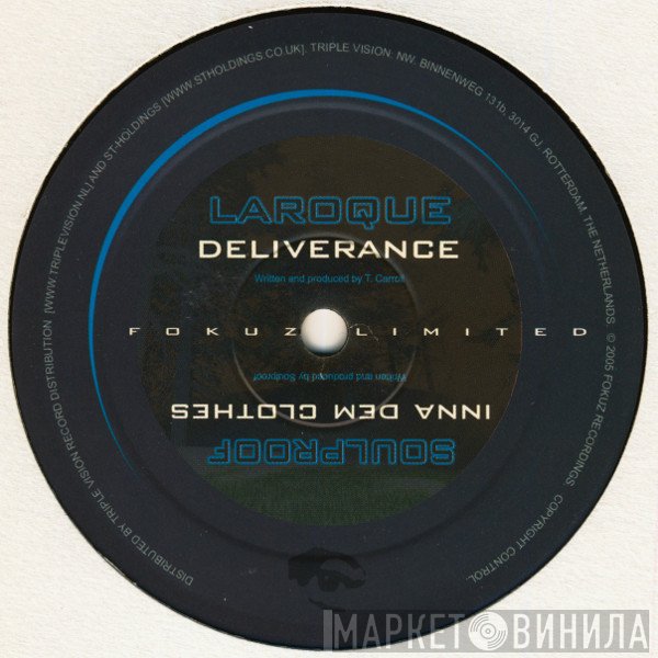 Laroque, Soulproof - Deliverance / Inna Dem Clothes