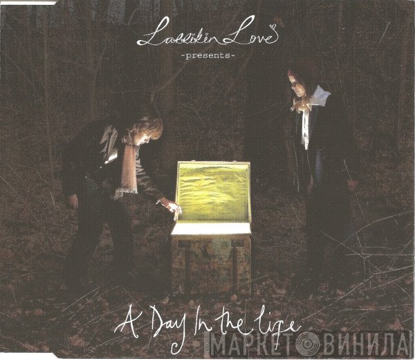 Larrikin Love - A Day In The Life