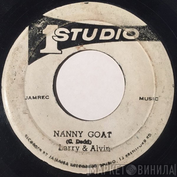 Larry & Alvin, King Rocky - Nanny Goat / The King Is Back