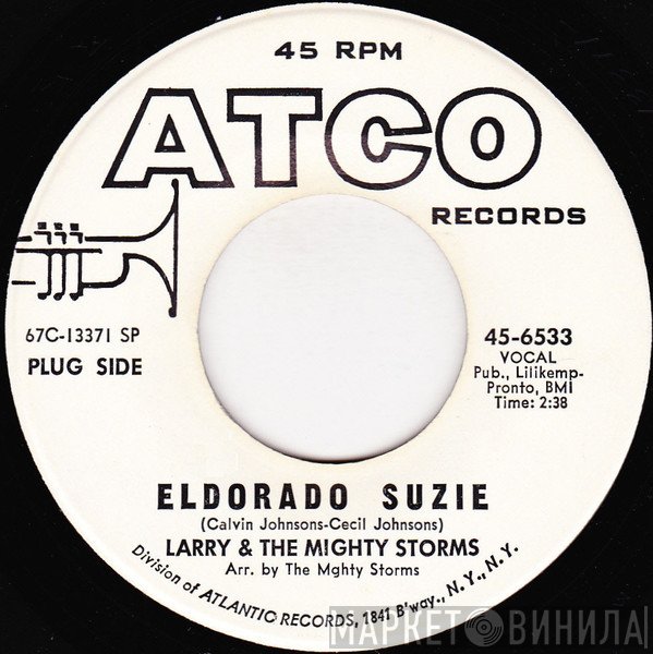 Larry & The Mighty Storms - Eldorado Suzie / Togetherness