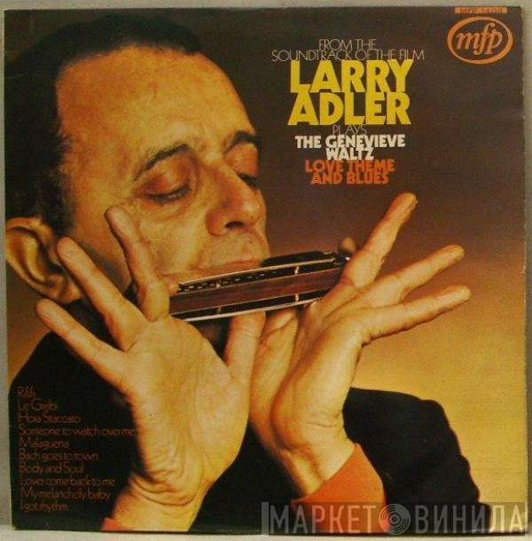 Larry Adler - Larry Adler Plays The Genevieve Waltz, Love Theme And Blues