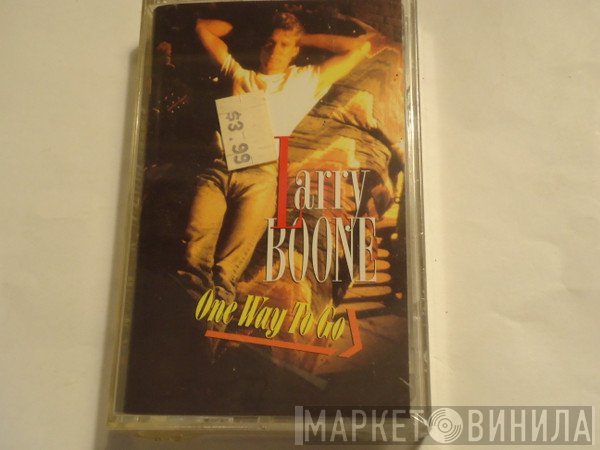 Larry Boone   - One Way To Go