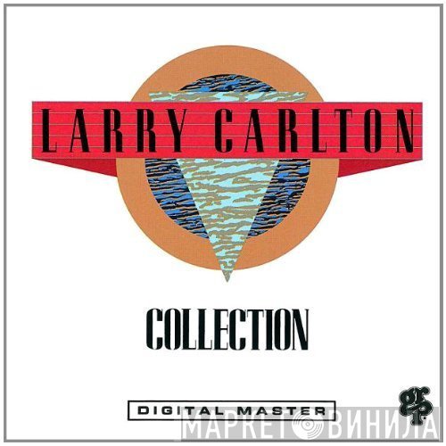 Larry Carlton  - Collection
