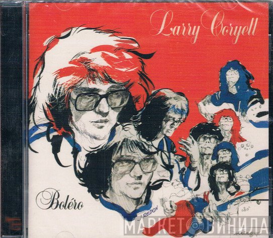 Larry Coryell  - Boléro