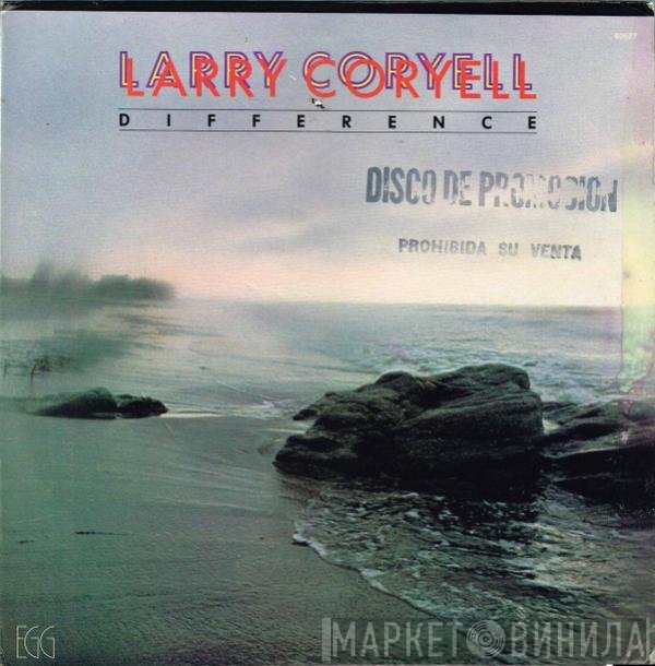 Larry Coryell  - Difference