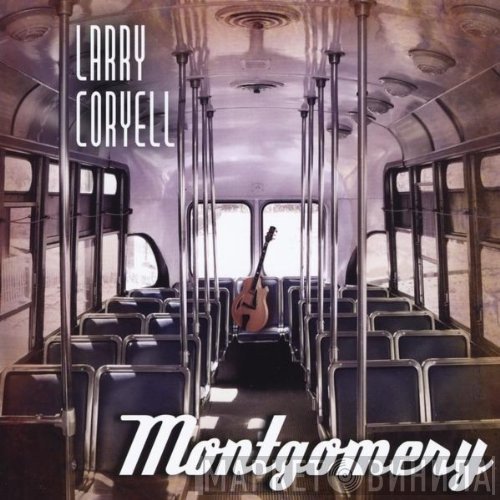 Larry Coryell  - Montgomery