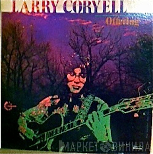 Larry Coryell  - Offering