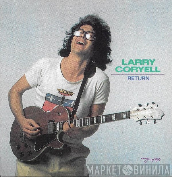 Larry Coryell  - Return