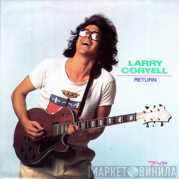 Larry Coryell  - Return