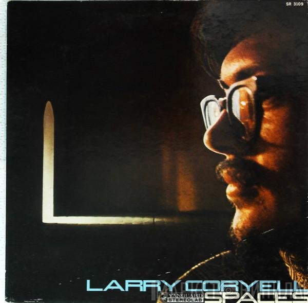 Larry Coryell  - Spaces