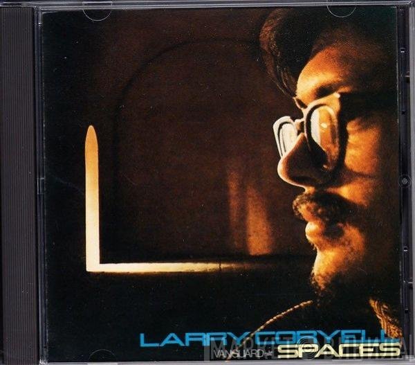 Larry Coryell  - Spaces
