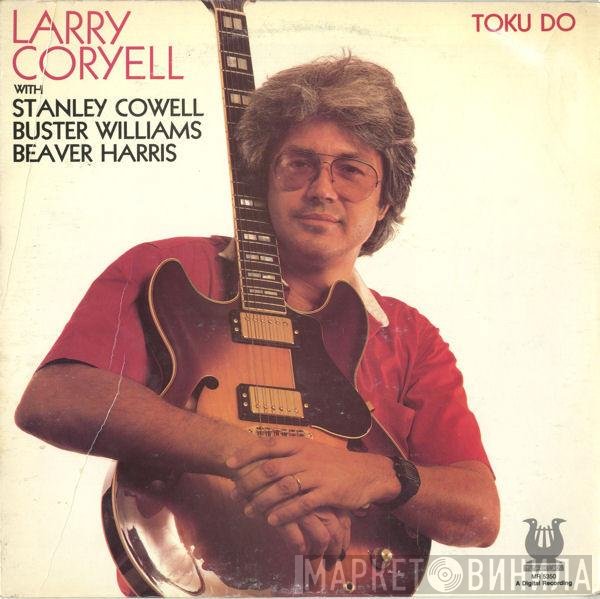 Larry Coryell With Stanley Cowell, Buster Williams, Beaver Harris  - Toku Do