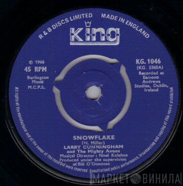 Larry Cunningham , The Mighty Avons - Snowflake / The Wild Rapparee