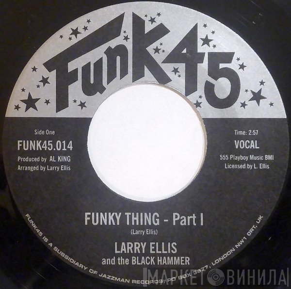 Larry Ellis & The Black Hammer - Funky Thing