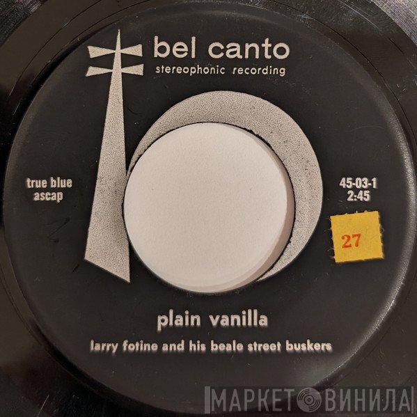 Larry Fotine, The Beale Street Buskers - Plain Vanilla