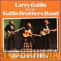 Larry Gatlin &amp; The Gatlin Brothers - Greatest Hits
