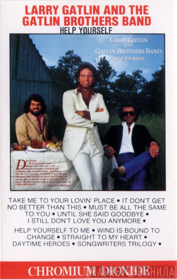 Larry Gatlin & The Gatlin Brothers  - Help Yourself